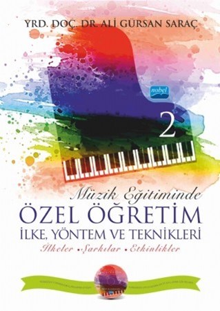 Müzik Eğitiminde Özel Öğretim İlke Yöntem Ve Teknikleri - Ii (Cd İlaveli)