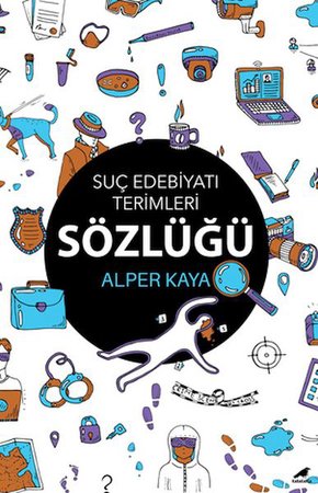 Suç Edebiyatı Terimleri Sözlüğü