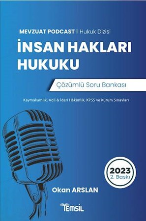 İnsan Hakları Hukuku Mevzuat Podcast Soru Bankası Çözümlü