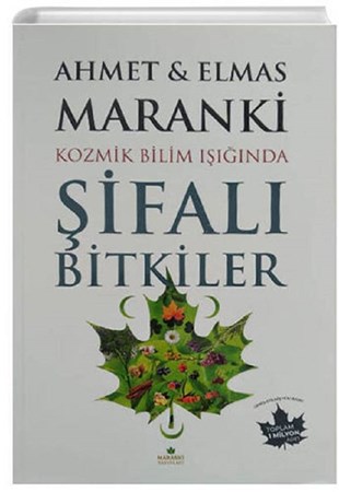 Şifalı Bitkiler / Kozmik Bilimin Işığında