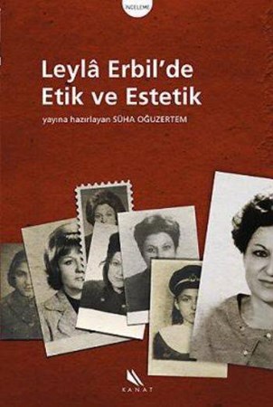 Leyla Erbil'de Etik Ve Estetik