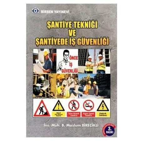 Şantiye Tekniği Ve Şantiye İş Güvenliği