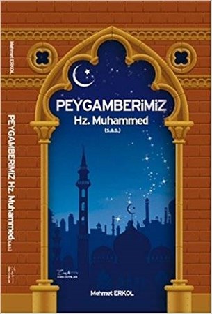 Peygamberimiz Hz. Muhammed S.a.s.