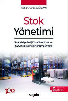 Stok Yönetimi Stok Maliyetleri ¦ Etkin Stok Yönetimi Kurumsal Kaynak Planlama Örneği