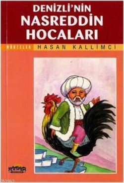 Denizli'nin Nasreddin Hocaları
