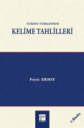 Türkiye Türkçesinde Kelime Tahlilleri