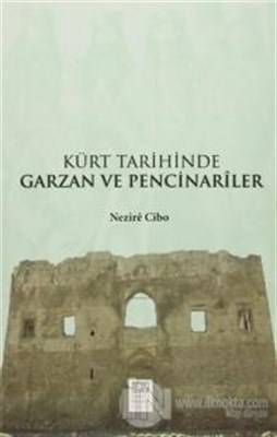 Kürt Tarihinde Garzan Ve Pencinariler