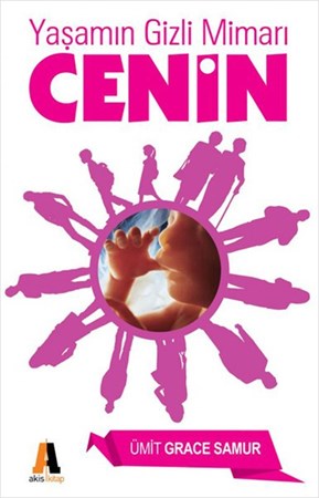 Yaşamın Gizli Mimarı Cenin