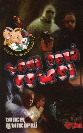 Yedi Bela Çetesi / Ufaklık Serüven Peşinde 7