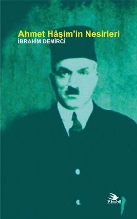 Ahmet Hâşim’In Nesirleri