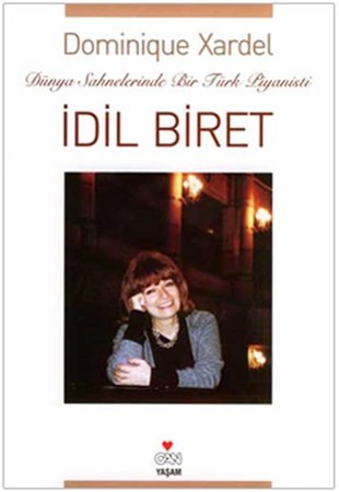 İdil Biret Dünya Sahnelerinde Bir Türk Piyanisti