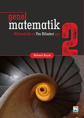 Genel Matematik 2 / Mühendislik ve Fen Bilimleri İçin