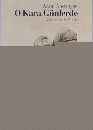 O Kara Günlerde