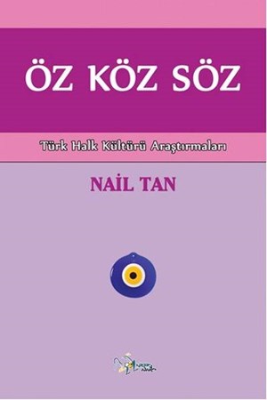Öz Köz Söz Türk Halk Kültürü Araştırmaları
