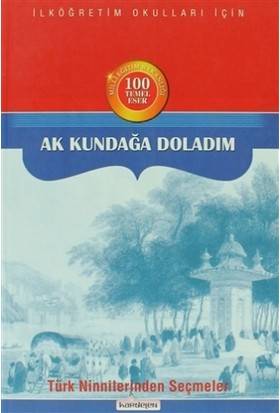 Ak Kundağa Doladım