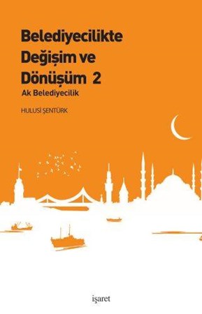 Belediyecilikte Değişim Ve Dönüşüm 2