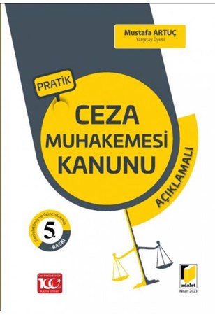 Pratik Ceza Muhakemesi Kanunu Açıklamalı