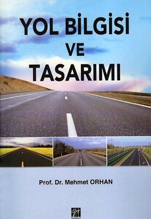 Yol Bilgisi Ve Tasarımı