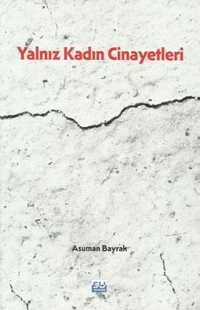 Yalnız Kadın Cinayetleri