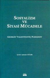 Sosyalizm Ve Siyasi Mücadele