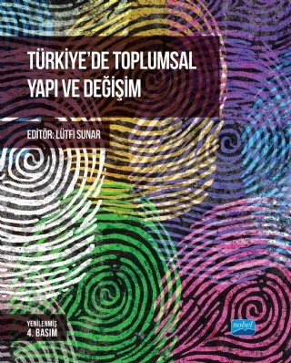 Türkiye’De Toplumsal Yapı Ve Değişim