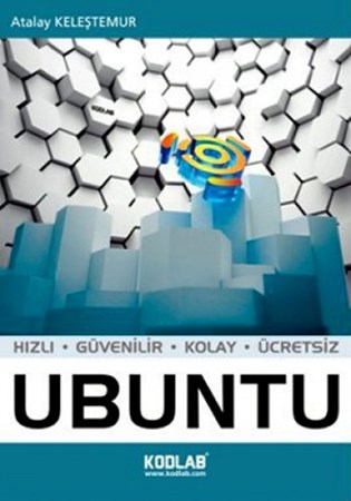 Ubuntu Hızlı / Güvenilir - Kolay - Ücretsiz