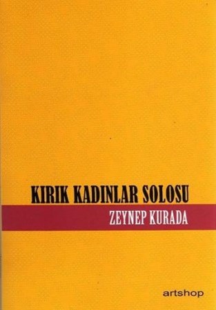 Kırık Kadınlar Solosu