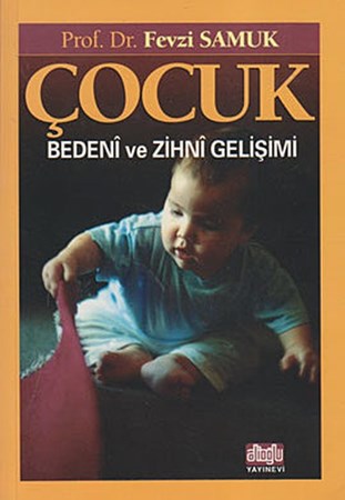 Çocuk Bedeni Ve Zihni Gelişimi