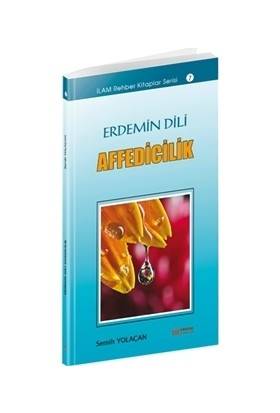 Erdemin Dili Affedicilik