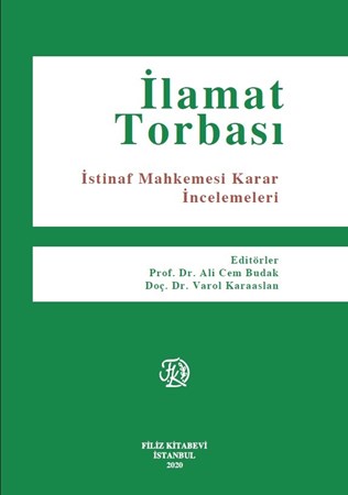 İlamat Torbası İstinaf Mahkemesi Karar İncelemeleri