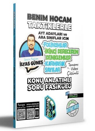 AYT Adayları ve Ara Sınıflar İçin Taktiklerle Polinomlar - İkinci Dereceden Denklemler - Karmaşık Sayılar