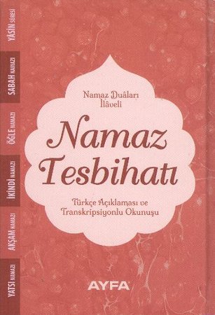 Namaz Tesbihatı (Ciltli) (Kod:075)