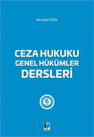 Ceza Hukuku Genel Hükümler Dersleri