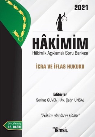Hakimim İcra Ve İflas Hukuku / Hakimlik Açıklamalı Soru Bankası 2021
