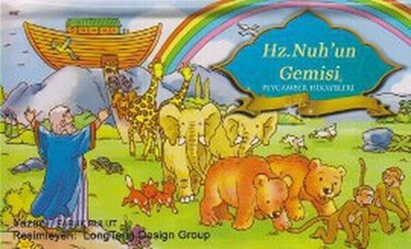 Peygamber Hikayeleri Serisi Hz. Nuh'un Gemisi