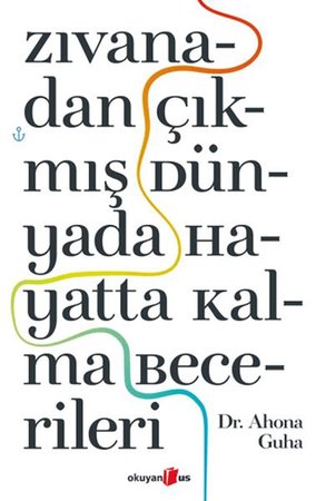 Zıvanadan Çıkmış Dünyada Hayatta Kalma Becerileri