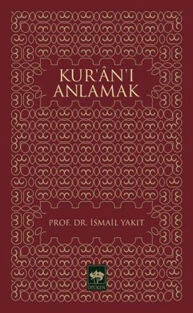 Kur’an’ı Anlamak
