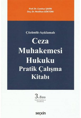 Ceza Muhakemesi Hukuku Pratik Çalışma Kitabı