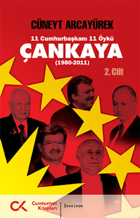11 Cumhurbaşkanı 11 Öykü - Çankaya  2