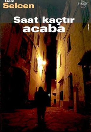 Saat Kaçtır Acaba?