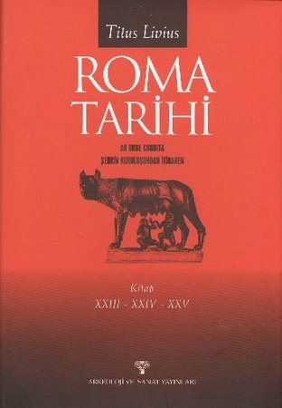 Roma Tarihi 23-24-25Şehrin Kuruluşundan İtibaren