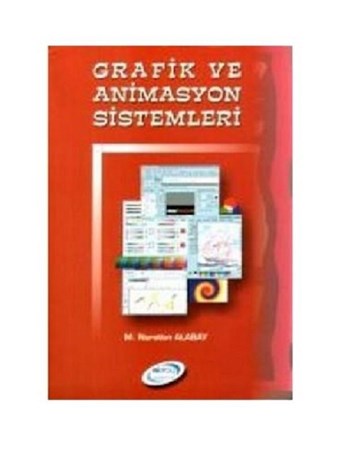 Grafik Ve Animasyon Sistemleri