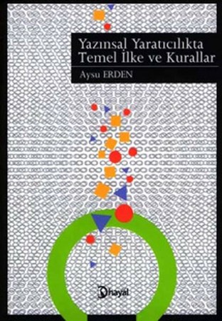 Yazınsal Yaratıcılıkta Temel İlke Ve Kurallar