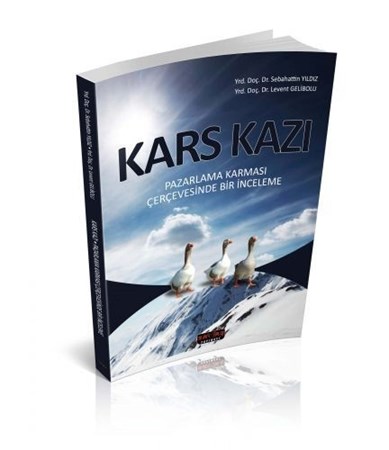 Kars Kazı Pazarlama Karması Çerçevesinde Bir İnceleme