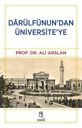 Dârülfünun’dan Üniversite’ye