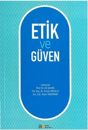 Etik Ve Güven