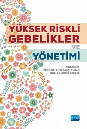 Yüksek Riskli Gebelikler Ve Yönetimi