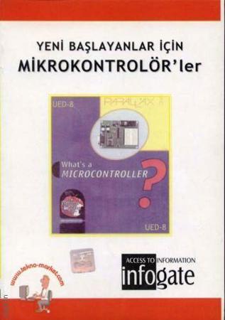 Yeni Başlayanlar için Mikrokontrolör'ler