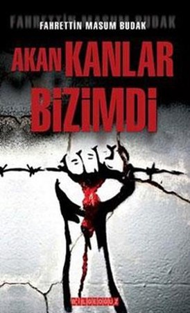 Akan Kanlar Bizimdi Cep Boy