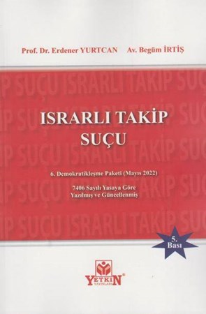 Israrlı Takip Suçu